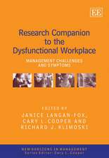 Research Companion to the Dysfunctional Workplac – Management Challenges and Symptoms