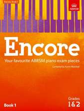 Encore: Book 1, Grades 1 & 2: Your favourite ABRSM piano exam pieces