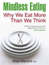 Wansink, B: Mindless Eating