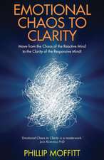 Emotional Chaos to Clarity