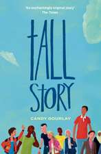 Gourlay, C: Tall Story