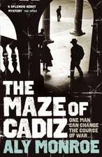 Monroe, A: Maze of Cadiz