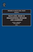 Multi–Level Issues In Organizational Behavior And Leadership