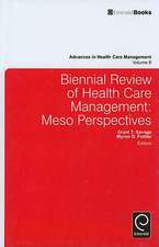 Biennial Review of Health Care Management – Meso Perspectives