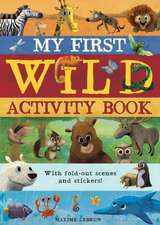 Otter-Barry Ross, I: My First Wild Activity Book