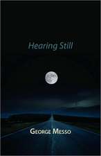 Hearing Still