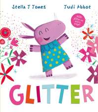 Jones, S: Glitter!