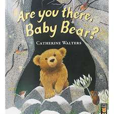 Walters, C: Are You There, Baby Bear?