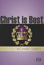 Christ Is Best