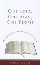 One Lord, One Plan, One People