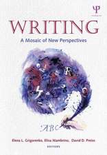 Writing: A Mosaic of New Perspectives