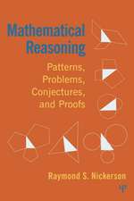 Mathematical Reasoning: Patterns, Problems, Conjectures, and Proofs