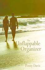 The Unflappable Organizer