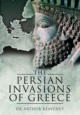 The Persian Invasions of Greece