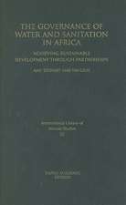 The Governance of Water and Sanitation in Africa: Achieving Sustainable Development Through Partnerships