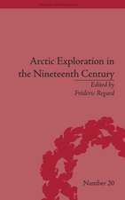 Arctic Exploration in the Nineteenth Century: Discovering the Northwest Passage