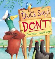 Ritchie, A: Duck Says Don't!