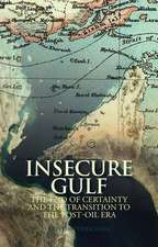 Ulrichsen, K: Insecure Gulf