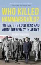 Williams, S: Who Killed Hammarskjold?