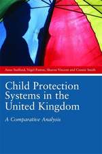 Child Protection Systems in the United Kingdom: A Comparative Analysis