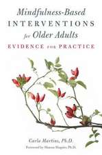 Mindfulness-Based Interventions for Older Adults