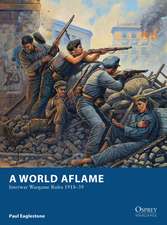 A World Aflame: Interwar Wargame Rules 1918–39