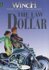 Largo Winch Vol. 10: The Law Of The Dollar