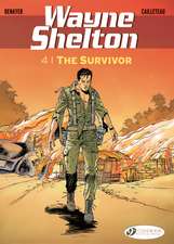 Wayne Shelton Vol. 4: The Survivor