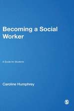 Becoming a Social Worker: A Guide for Students