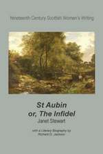 St Aubin, Or, the Infidel