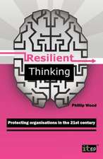 Resilient Thinking - Protecting Organisations in the 21st Century