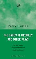 The Bards of Bromley and Other Plays