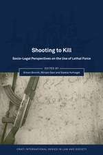 Shooting to Kill: Socio-Legal Perspectives on the Use of Lethal Force