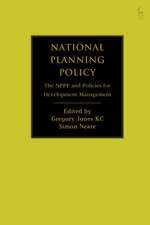 National Planning Policy: The NPPF and Policies for Development Management