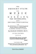 The Present State of Music in Germany, the Netherlands and United Provinces. [Vol.2. - 366 Pages. Facsimile of the First Edition, 1773.]: Reponse de M. Rameau a MM. Les Ed