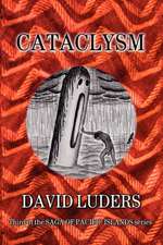 Luders, D: CATACLYSM