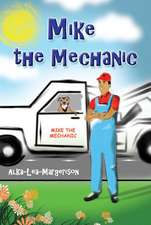 Mike the Mechanic