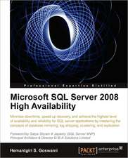 Microsoft SQL Server 2008 High Availability