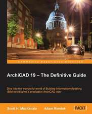 Archicad 19 - The Defi Nitive Guide