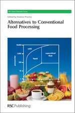 Alternatives to Conventional Food Processing: Rsc