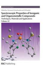 Spectroscopic Properties of Inorganic and Organometallic Compounds: Techniques, Materials and Applications