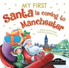 My First Santa is Coming to Manchester