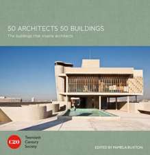 50 Architects 50 Buildings