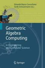 Geometric Algebra Computing: in Engineering and Computer Science