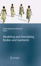 Modeling and Simulating Bodies and Garments