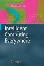 Intelligent Computing Everywhere