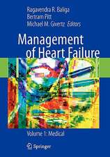 Management of Heart Failure: Volume 1: Medical