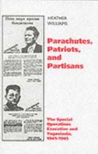 Parachutes, Patriots, Partisans