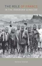 The Role of France in the Rwandan Genocide