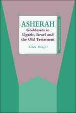 Asherah: Goddesses in Ugarit, Israel and the Old Testament